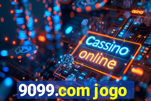 9099.com jogo